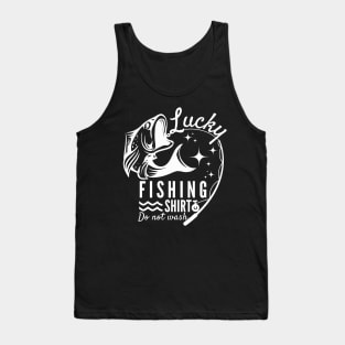 Lucky fishing shirt, Do not wash - fisherman Tank Top